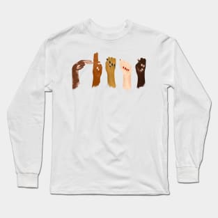 Human Hands Come in Many Colors Long Sleeve T-Shirt